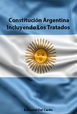 Constitución Argentina Incluyendo Los Tratados